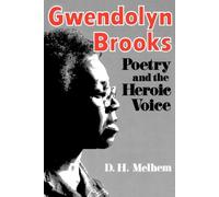 D.H. Melhem Gwendolyn Brooks (Tascabile)