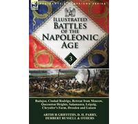 D H Parry Arthur Griffiths He Illustrated Battles of the Napoleonic (Tascabile)