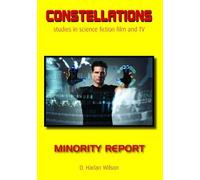 D. Harlan Wilson Minority Report (Copertina rigida) Constellations