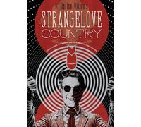 D Harlan Wilson Strangelove Country (Copertina rigida)