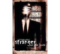 D. Harlan Wilson Stranger on the Loose (Tascabile)