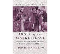 D. Hawkes Idols of the Marketplace (Tascabile)