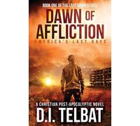 D I Telbat DAWN of AFFLICTION (Tascabile) Last Dawn