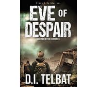 D I Telbat EVE of DESPAIR (Tascabile) ELM