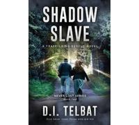 D I Telbat Shadow Slave (Tascabile) Never Lost