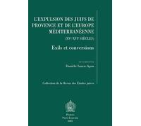D. Iancu-Agou L'expulsion Des Juifs De Provence Et De L'Europe Medit (Tascabile)