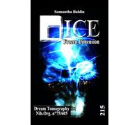 D-Ice: Frozen Dimension