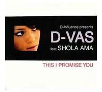 D-INFLUENCE/D-VAS - THIS I PROMISE YOU