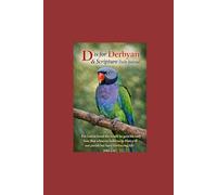 D is for Derbyan & Scripture Daily Journal