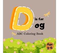 D is for Dog: Fun A-to-Z learning for kids!