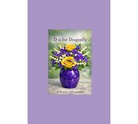 D is for Dragonfly & Positive Affirmations