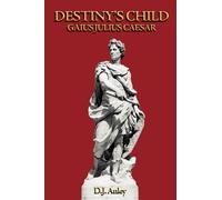 D. J Anley Destiny's Child (Tascabile)