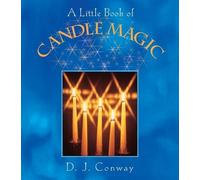 D.J. Conway A Little Book of Candle Magic (Tascabile)
