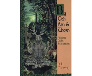 D.J. Conway By Oak, Ash, & Thorn (Tascabile)