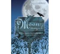 D.J. Conway Moon Magick (Tascabile)