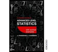 A Concise Course in Advanced Level Statistics with worked examples