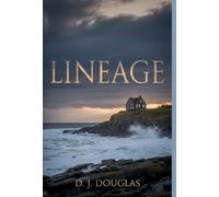 D J Douglas Lineage (Copertina rigida)