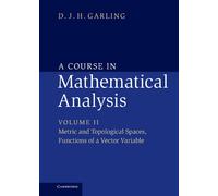 D. J. H. Garling A Course in Mathematical Analysis (Copertina rigida)