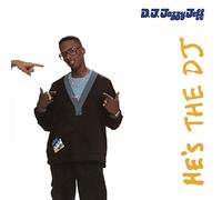 D.J. Jazzy Jeff & The Fresh Prince - He's the DJ, I'm the Rapper (Expanded Edition)