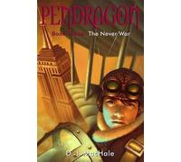 D J Machale The Never War (Copertina rigida) Pendragon