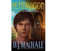D.j. Machale The Soldiers of Halla: Pendragon Book Ten (Copertina rigida)
