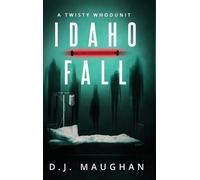 D J Maughan Idaho Fall (Copertina rigida)
