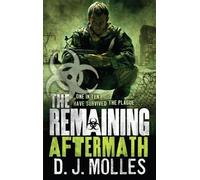D. J. Molles The Remaining: Aftermath (Tascabile)