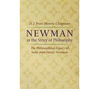 D J Pratt Morris-Chapman Newman in the Story of Philosophy (Tascabile)