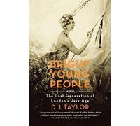 D J Taylor Bright Young People (Tascabile)