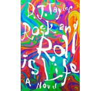 D.J. Taylor 'Rock and Roll is Life' (Copertina rigida)