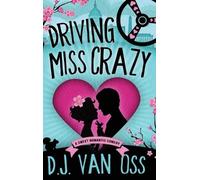 D J Van Oss Driving Miss Crazy (Copertina rigida) DC Diplomats