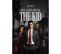 D J Vella My Life With The Kid (Tascabile)