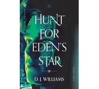 D. J. Williams Hunt for Eden's Star (Tascabile) Beacon Hill