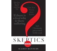 D James Kennedy Skeptics Answered (Tascabile)
