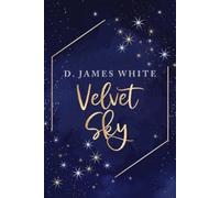 D. James White Velvet Sky (Tascabile)
