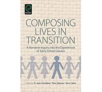 D. Jean Clandinin Composing Lives in Transition (Tascabile)
