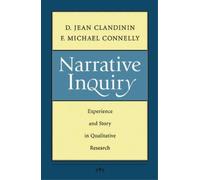 D. Jean Clandinin F. Michael Connelly Narrative Inquiry (Tascabile)