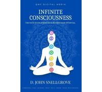 D John Snellgrove Infinite Consciousness (Tascabile)
