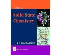 D.K. Chakrabarty Solid State Chemistry (Copertina rigida)