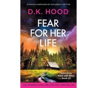 D K Hood Fear for Her Life (Tascabile) Detectives Kane and Alton