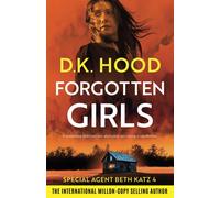 D K Hood Forgotten Girls (Tascabile) Detective Beth Katz