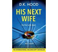 D K Hood His Next Wife (Tascabile)