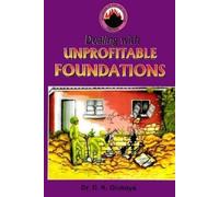 D K Olukoya Dealing with Unprofitable Foundations (Tascabile)