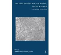 D. Kapoor Education, Participatory Action Research, and Socia (Copertina rigida)