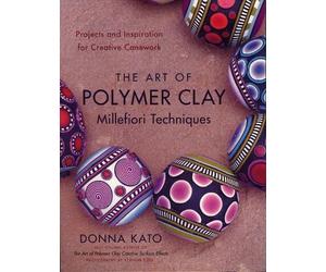 D Kato Art of Polymer Clay Millefiori Techniques, The (Tascabile)