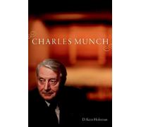 D. Kern Holoman Charles Munch (Copertina rigida)
