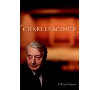D. Kern Holoman Charles Munch (Copertina rigida)