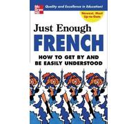 D.L. Ellis Just Enough French (Tascabile)