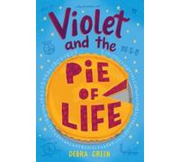 D. L. Green Violet and the Pie of Life (Copertina rigida)