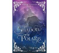D L Houpt The Shadow of Polaris (Tascabile) Heir of Darkness